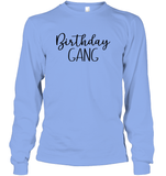 Birthday Gang Unisex Long Sleeve Classic Tee
