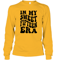 In My Sweet Fifteenth Era Birthday Shirt Unisex Long Sleeve Classic Tee