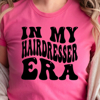 In My Hairdresser Era Svg Files For Cricut, Hairdresser Svg, Cosmetology Svg Dxf Png Eps Cut Files Silhouette