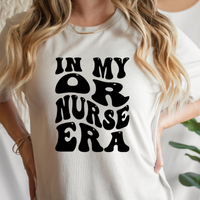 In My OR Nurse Era Svg Files For Cricut, OR Nurse Svg, Operating Room Nurse Svg Dxf Png Eps Cut Files Silhouette