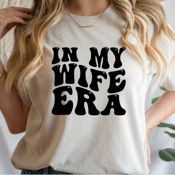 In My Wife Era Svg Files For Cricut, Wife Svg, Wifey Svg Dxf Png Eps Cut Files Silhouette