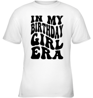 In My Birthday Girl Era Birthday Shirt Kids Classic Tee