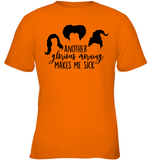 Hocus Pocus Another Glorious Morning Makes Me Sick Kids Classic Tee