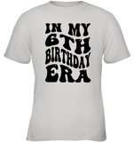 In My 6th Birthday Era Birthday Shirt Kids Tee, Hoodie, Sweatshirt