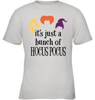 Hocus Pocus It's Just A Bunch Of Hocus Pocus Unisex Shirt, Long Sleeve, Hoodie, Sweatshirt