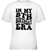 In My 8th Birthday Era Birthday Shirt Kids Tee, Hoodie, Sweatshirt