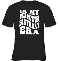 In My Ninth Birthday Era  Birthday Shirt Kids Tee, Hoodie, Sweatshirt