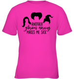 Hocus Pocus Another Glorious Morning Makes Me Sick Kids Classic Tee