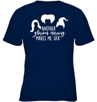 Hocus Pocus Another Glorious Morning Makes Me Sick Kids Classic Tee