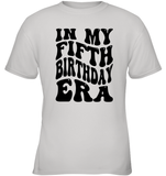 In My Fifth Birthday Era Birthday Shirt Kids Tee, Hoodie, Sweatshirt