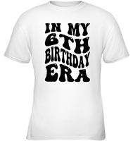 In My 6th Birthday Era Birthday Shirt Kids Tee, Hoodie, Sweatshirt