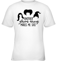 Hocus Pocus Another Glorious Morning Makes Me Sick Kids Classic Tee