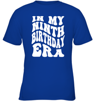In My Ninth Birthday Era  Birthday Shirt Kids Tee, Hoodie, Sweatshirt