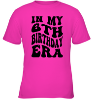In My 6th Birthday Era Birthday Shirt Kids Tee, Hoodie, Sweatshirt