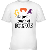 Hocus Pocus It's Just A Bunch Of Hocus Pocus Unisex Shirt, Long Sleeve, Hoodie, Sweatshirt