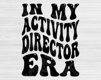 In My Activity Director Era Svg Files For Cricut, Activity Director Svg Dxf Png Eps Cut Files Silhouette