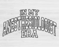 In My Anesthesiologist Era Svg Files For Cricut, Anesthesiologist Svg, Nurse Anesthetist Svg Dxf Png Eps Cut Files Silhouette