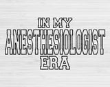In My Anesthesiologist Era Svg Files For Cricut, Anesthesiologist Svg, Nurse Anesthetist Svg Dxf Png Eps Cut Files Silhouette