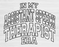 In My Assistant Speech Therapist Era Svg Files For Cricut, Speech Therapist Svg, AST Svg Dxf Png Eps Cut Files Silhouette