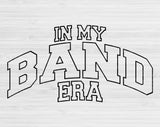 In My Band Era Svg Files For Cricut, Band Svg, Marching Band Svg Dxf Png Eps Cut Files Silhouette