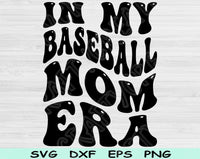 In My Baseball Mom Era Svg Files For Cricut, Baseball Mom Svg, Baseball Svg Dxf Png Eps Cut Files Silhouette