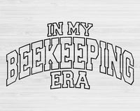 In My Beekeeping Era Svg Files For Cricut, Beekeeping Svg, Beekeeper Svg Dxf Png Eps Cut Files Silhouette