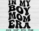 In My Boy Mom Era Svg Files For Cricut, Boy Mom Svg, Boy Mama Svg Dxf Png Eps Cut Files Silhouette