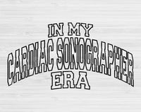 In My Cardiac Sonographer Era Svg Files For Cricut, Cardiac Sonographer Svg, Rad Tech Svg Dxf Png Eps Cut Files Silhouette