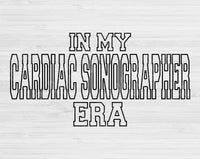 In My Cardiac Sonographer Era Svg Files For Cricut, Cardiac Sonographer Svg, Rad Tech Svg Dxf Png Eps Cut Files Silhouette