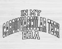 In My Cardiovascular Tech Era Svg Files For Cricut, Cardiovascular Tech Svg, Cardiovascular Svg Dxf Png Eps Cut Files Silhouette