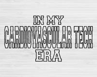 In My Cardiovascular Tech Era Svg Files For Cricut, Cardiovascular Tech Svg, Cardiovascular Svg Dxf Png Eps Cut Files Silhouette