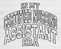 In My Certified Nursing Assistant Era Svg Files For Cricut, Cna  Svg, Nursing Assistant Svg Dxf Png Eps Cut Files Silhouette