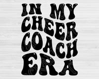 In My Cheer Coach Era Svg Files For Cricut, Cheer Coach Svg, Cheer Svg Dxf Png Eps Cut Files Silhouette