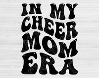 In My Cheer Mom Era Svg Files For Cricut, Cheer Mom Svg, Cheer Mama Svg Dxf Png Eps Cut Files Silhouette