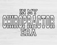 In My Chiropractor Era Svg Files For Cricut, Chiropractor Svg, Chiropractic Svg Dxf Png Eps Cut Files Silhouette