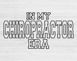 In My Chiropractor Era Svg Files For Cricut, Chiropractor Svg, Chiropractic Svg Dxf Png Eps Cut Files Silhouette