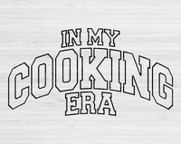 In My Cooking Era Svg Files For Cricut, Cooking Svg, Chef Svg Dxf Png Eps Cut Files Silhouette