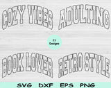 Book Lover Svg Files For Cricut, Cozy Girl Svg, Cozy Vibes Svg Dxf Png Eps Cut Files Silhouette