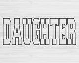 Daughter Svg Files For Cricut, Daughter Png, Daughter Life Svg Dxf Png Eps Cut Files Silhouette