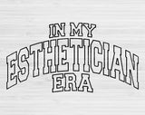 In My Esthetician Era Svg Files For Cricut, Esthetician Svg, Beautician Svg Dxf Png Eps Cut Files Silhouette
