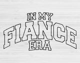 Bride Svg Files For Cricut, Engaged Svg, In My Era Svg Dxf Png Eps Cut Files Silhouette