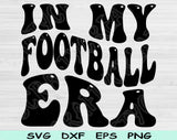 In My Football Era Svg Files For Cricut, Football Svg, Football Mom Svg Dxf Png Eps Cut Files Silhouette