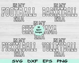 Football Svg Files For Cricut, Baseball Svg, In My Era Svg Dxf Png Eps Cut Files Silhouette