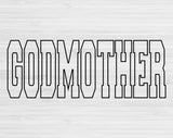 Godmother Svg Files For Cricut, Godmother Png, Godmother Shirt Svg Dxf Png Eps Cut Files Silhouette