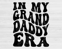 In My Granddaddy Era Svg Files For Cricut, Granddaddy Svg, Papa Svg Dxf Png Eps Cut Files Silhouette