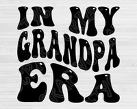 In My Grandpa Era Svg Files For Cricut, Grandpa Svg, Papa Svg Dxf Png Eps Cut Files Silhouette