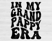 In My Grand Pappy Era Svg Files For Cricut, Grand Pappy Svg, Papa Svg Dxf Png Eps Cut Files Silhouette