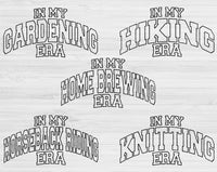 Hobby Svg Files For Cricut, In My Era Svg, Camping Svg Dxf Png Eps Cut Files Silhouette