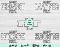 Cosmetologist Svg Files For Cricut, Nurse Svg, In My Era Svg Dxf Png Eps Cut Files Silhouette