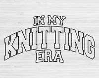 In My Knitting Era Svg Files For Cricut, Knitting Svg, Knit Svg Dxf Png Eps Cut Files Silhouette